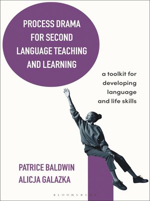 cover image of Process Drama for Second Language Teaching and Learning